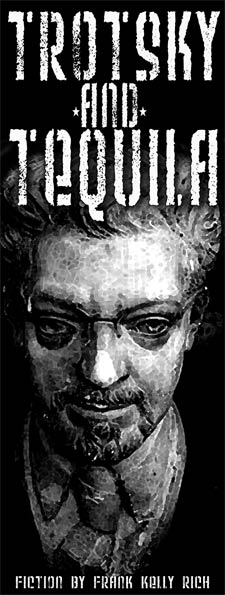 Trotsky and Tequila