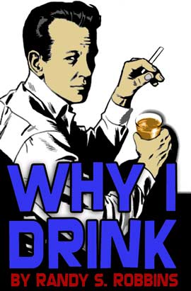 Why I Drink